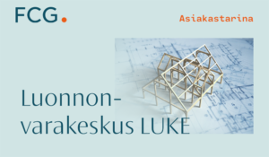 Luonnonvarakeskus LUKE - asiakastarina