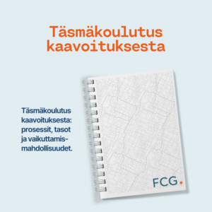Täsmäkoulutus kaavoituksesta: prosessit, tasot ja vaikuttamismahdollisuudet